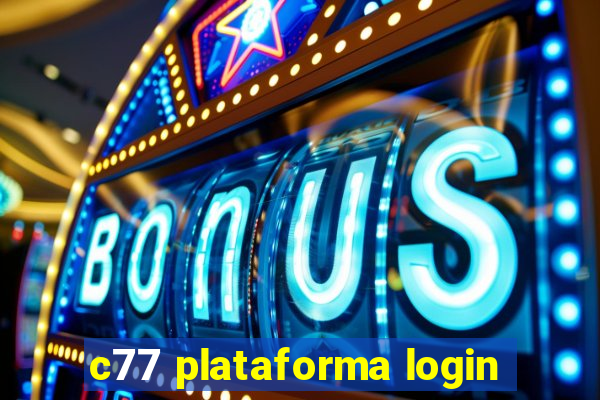 c77 plataforma login